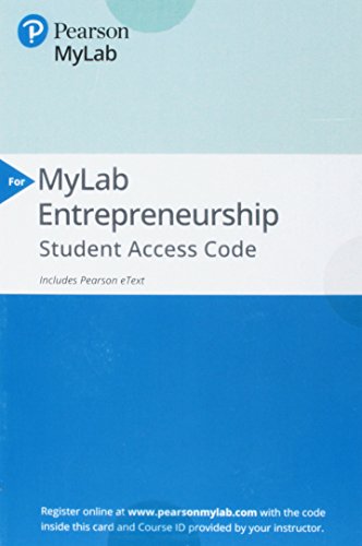Book MyLab Entrepreneurship with Pearson eText -- Access Card -- for Entrepreneurship: Successfully Launching New Ventures free
