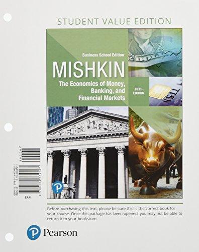 Book Economics of Money, Banking and Financial Markets, Business School Edition, Student Value Edition free