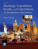 Book Meetings, Expositions, Events, and Conventions: An Introduction to the Industry (What's New in Culinary & Hospitality) free