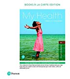 Book My Health, Books a la Carte Plus Mastering Health with Pearson eText -- Access Card Package (3rd Edition) free