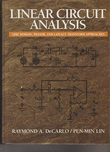 Book Linear Circuit Analysis: Time Domain, Phasor, and Laplace Transform Approaches free