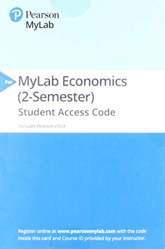 Book MyLab Economics with Pearson eText -- Access Card -- for Economics free