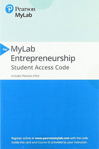 Book MyLab Entrepreneurship with Pearson eText -- Access Card -- for Essentials of Entrepreneurship and Small Business Management free