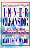 Book Inner Cleansing: How to Free Youself from Joint-Muscle-Artery-Circulation Sludge free
