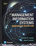 Book Management Information Systems: Managing the Digital Firm Plus MyLab MIS with Pearson eText -- Access Card Package free