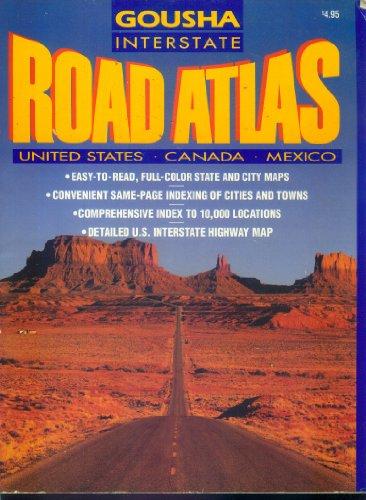 Book Gousha Interstate Road Atlas, 1993: The Perfect Traveling Companion free