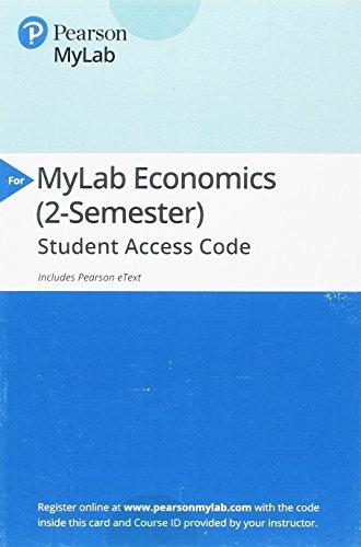 Book MyLab Economics with Pearson eText -- Access Card -- for Economics free