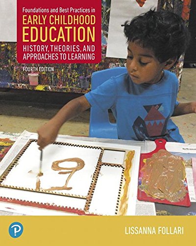 Book Foundations and Best Practices in Early Childhood Education: History, Theories, and Approaches to Learning, Enhanced Pearson eText -- Access Card free