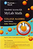 Book MyLab Math for Trigsted College Algebra -- Access Kit free