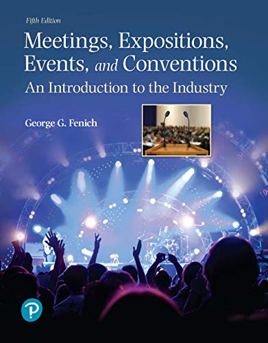 Book Meetings, Expositions, Events & Conventions: An Introduction to the Industry (2-downloads) (What's New in Culinary & Hospitality) free
