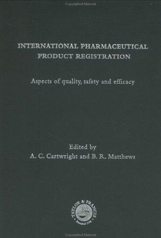 Book International Pharmaceutical Product Registration (Ellis Horwood Series in Pharmaceutical Technology) free