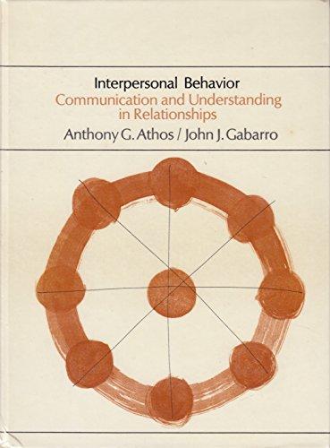 Book Interpersonal Behavior: Communication and Understanding in Relationships free
