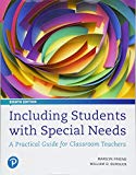 Book Including Students with Special Needs: A Practical Guide for Classroom Teachers, plus MyLab Education with Pearson eText -- Access Card Package (What's New in Special Education) free