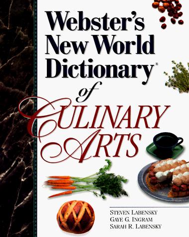 Book Webster's New World Dictionary of Culinary Arts (Trade Version) free