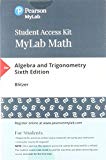 Book MyLab Math with Pearson eText -- 24-Month Standalone Access Card -- for Algebra and Trigonometry free
