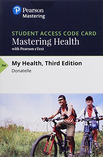 Book Mastering Health with Pearson eText -- Standalone Access Card -- for My Health (3rd Edition) free
