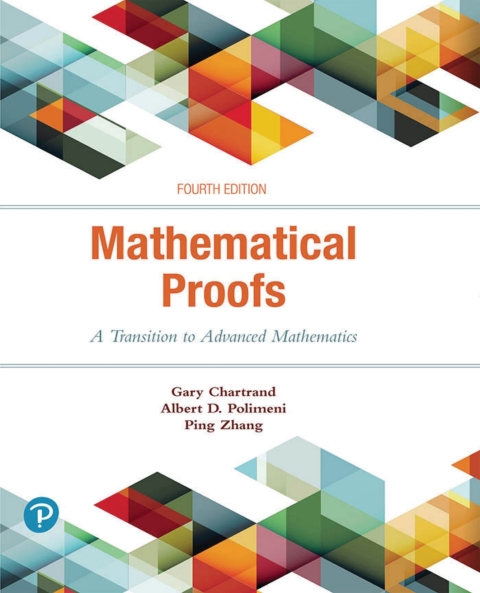 Book Mathematical Proofs: A Transition to Advanced Mathematics free
