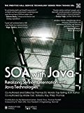 Book SOA with Java (paperback): Realizing ServiceOrientation with Java Technologies (The Pearson Service Technology Series from Thomas Erl) free
