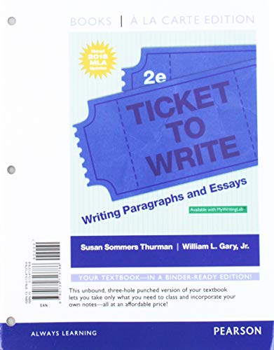 Book Ticket to Write: Writing Paragraphs and Essays, MLA Update, Books a la Carte Edition -- Access Card Pckage (2nd Edition) free