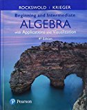 Book Beginning and Intermediate Algebra with Applications & Visualization Plus MyLab Math -- Title-Specific Access Card Package free