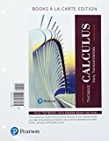 Book Thomas' Calculus: Early Transcendentals, Books a la Carte edition plus MyLab Math with Pearson eText -- 24-Month Access Card Package free