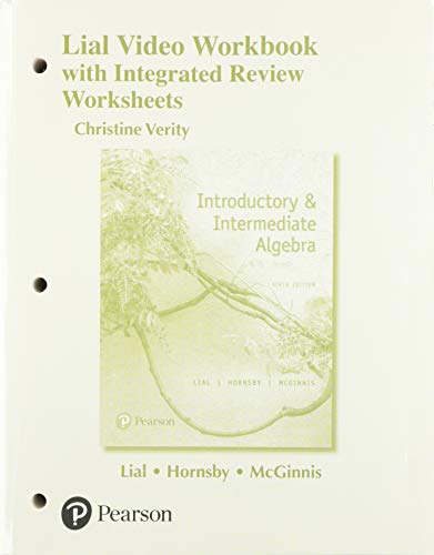 Book Lial Video Workbook with Integrated Review to accompany Introductory & Intermediate Algebra free