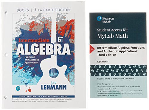 Book Intermediate Algebra: Functions & Authentic Applications, Books a la Carte Edition Plus MyLab Math -- 24 Month Access Card Package free