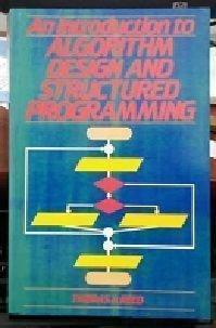 Book An Introduction To Algorithm Design And Structured Programming free