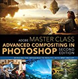 Book Adobe Master Class: Advanced Compositing in Adobe Photoshop CC: Bringing the Impossible to Reality -- with Bret Malley free
