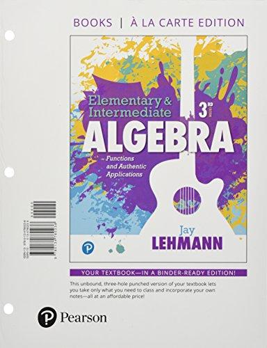 Book Elementary & Intermediate Algebra: Functions & Authentic Applications, Books a la Carte Edition free