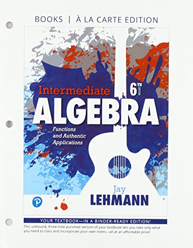 Book Intermediate Algebra: Functions & Authentic Applications, Books a la Carte Edition free