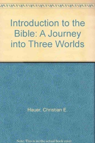 Book An introduction to the Bible: A journey into three worlds free