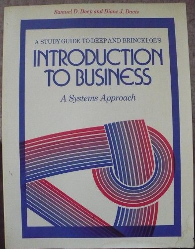 Book A study guide to Deep and Brinckloe's Introduction to business, a systems approach free