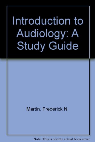 Book Introduction To Audiology : A Study Guide free