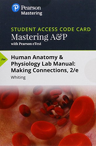 Book Mastering A&P with Pearson eText -- Standalone Access Card -- for Human Anatomy & Physiology Laboratory Manual: Making Connections (2nd Edition) free