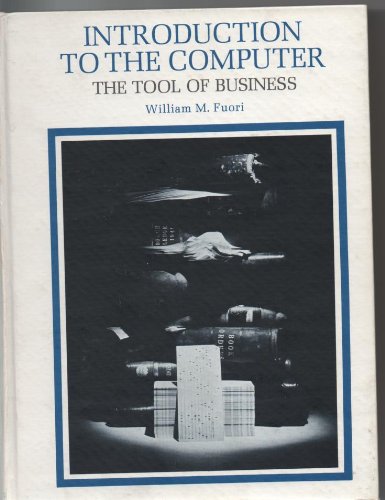Book Introduction to the computer;: The tool of business free