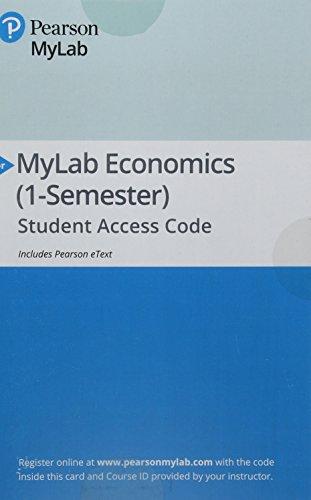 Book MyLab Economics with Pearson eText -- Access Card -- for Essentials of Economics free