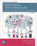 Book Developing the Curriculum (What's New in Educational Administration & Leadership) free