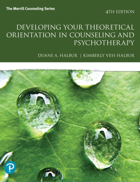 Book Developing Your Theoretical Orientation in Counseling and Psychotherapy free