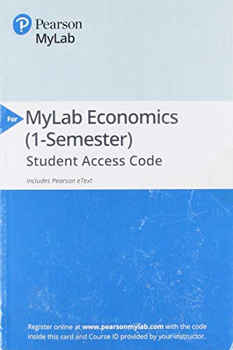Book MyLab Economics with Pearson eText -- Component Access Card (1 semester) free