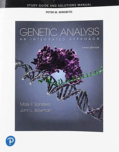 Book Study Guide and Solutions Manual for Genetic Analysis: An Integrated Approach free