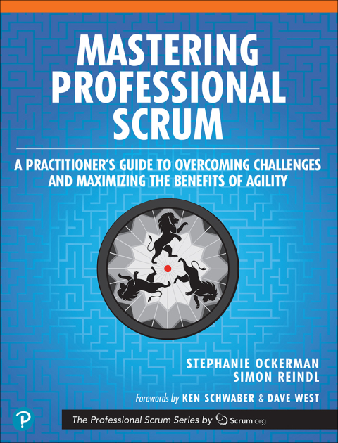 Book Mastering Professional Scrum: A Practitioner’s Guide to Overcoming Challenges and Maximizing the Benefits of Agility (The Professional Scrum Series) free