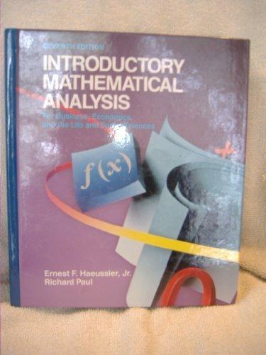 Book Introductory Mathematical Analysis for Business, Economics, and the Life and Social Sciences free