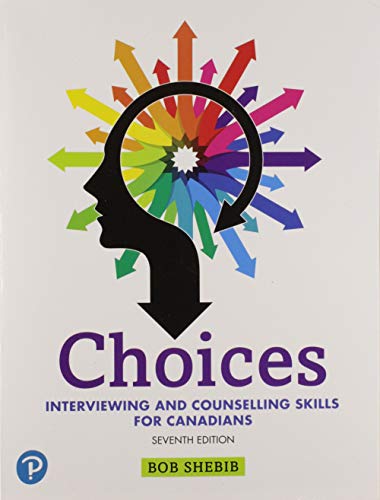 Book Choices: Interviewing and Counselling Skills for Canadians (7th Edition) free