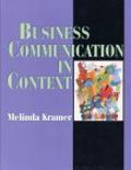 Book Business Communication in Context: Principles and Practice free