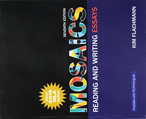 Book Mosaics: Reading and Writing Essays, MLA Update; Pearson Writer -- Standalone Access Card, Writer -- 12 Month Access (7th Edition) free