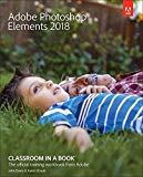Book Adobe Photoshop Elements 2018 Classroom In A Book: The Official Training Workbook From Adobe free