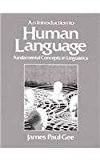 Book Introduction to Human Language: Fundamental Concepts in Linguistics free