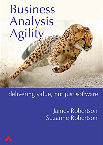 Book Business Analysis Agility: Delivering Value, Not Just Software free