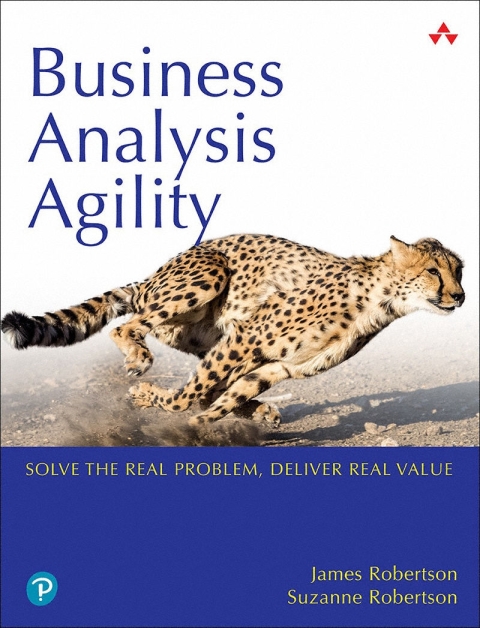 Book Business Analysis Agility: Delivering Value, Not Just Software free